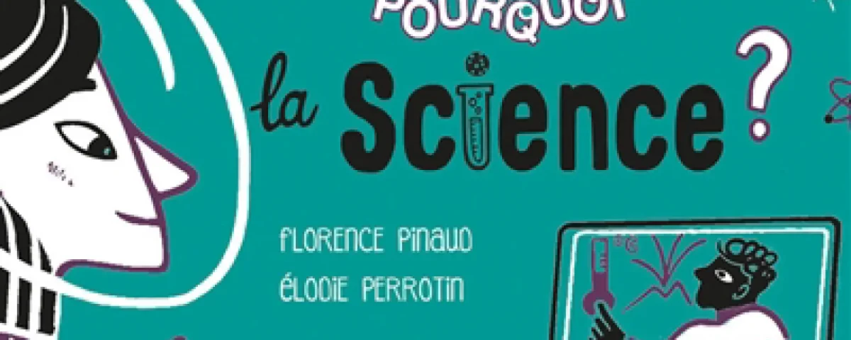 Couverture du livre «Pourquoi la science?»