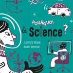 Couverture du livre «Pourquoi la science?»