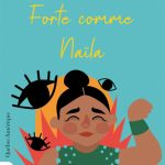Couverture du livre "Forte comme Naïla"