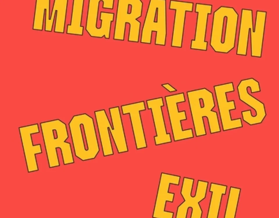Couverture du livre «Migration. frontières. exil»