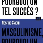 Couverture du livre «Masculinisme, pourquoi un tel succès?»