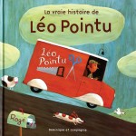 La vraie histoire de Léo Pointu